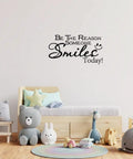 Motivational Wall Sticker Quotes Be The Reason Someone Smiles Today Removable Vinyl Wall Art Decal 22x11.8 inches in bedroom