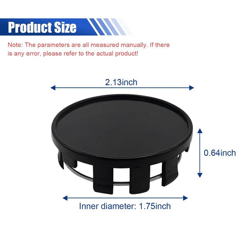 Upgrade Your Whip With These Slick Black Wheel Center Caps Providing Easy Snap Fit Mounting To Keep Rust Off Your Rim Hubs While Keeping Your Daily Driver Looking Tight On The Road. 2.13 inch black wheel center cap with 0.64 inch depth.