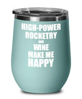 Teal 12 Oz Vacuum Insulated Stemless Wine Glass With Lid Keeps White Wine Chilled And Red Wine Warm For Rocketry Fans And Wine Lovers Funny Gift