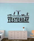 Motivational Gym Wall Decal For Home Gym Crossfit Quote Vinyl Sticker 18 By 32 Inches Black Waterproof Non Toxic Removable Decor