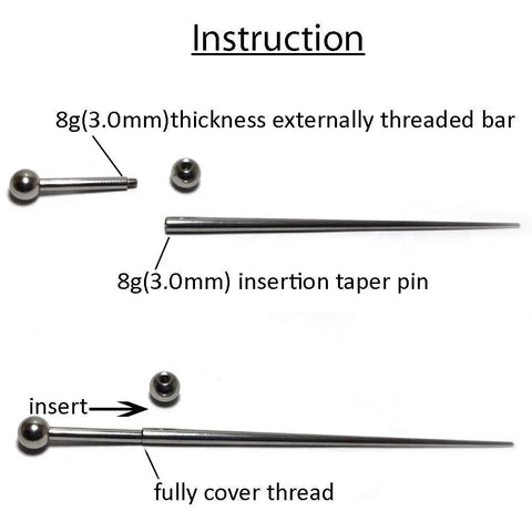 8G 3.0mm 316L Stainless Steel Calor Style Taper Insertion Pin for Stretching Kit Stretcher Body Piercing Tool No Thread Inside Hollow End Concave Taper Perfect for Gauge Expansion from 12g to 8g and 10g to 8g Pro Grade. instruction image with 8g 3.0mm taper insertion pin and threaded bar