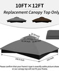 Replacement Canopy Top 10x12 For Gazebo With Installation Hook Double Tier Patio Roof Cover UV Resistant Grey Outdoor Canopy For BBQ Grills Easy Install Shade Solution For Your 10x12 Gazebo. Grey double-tier canopy top with measurements for 10x12 gazebo.