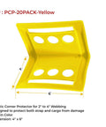 Yellow plastic corner guard 4x6 inch for 2-4 inch straps, SKU PCP-20PACK, part of 20 Pack 4 Inch Edge Protectors For Flatbed Trucks