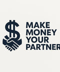 Illustration of two hands shaking under a dollar sign with the text 'Make Money Your Partner' on a white background.