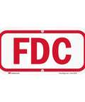 Heavy Duty 6X12 Inch Fire Department Connection FDC Sign With 3M Engineer Grade Reflective Film, bold red lettering on white.