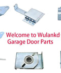 Assorted galvanized garage door hardware, including hinges, brackets, and locks on a white background with 'Welcome to Wulankd Garage Door Parts' text