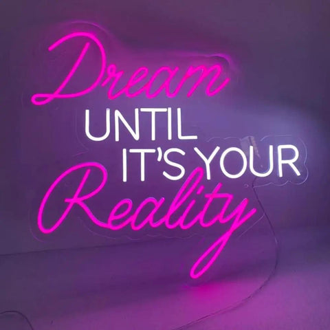Customizable Neon LED Wall Light Sign For Wall Decor Mood Lighting For Kids Parties Bedroom Home Room Easter Christmas Gifts Lit Vibe Color Change 50cm with 'Dream Until It's Your Reality' text in pink and white neon.