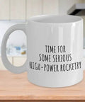 Big 15 Oz White Ceramic Rocketry Mug With Funny Sarcastic Quote Printed On Both Sides in kitchen setting