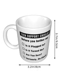 Funny Tech Support Checklist Coffee Mug for Help Desk Heroes, ceramic 11oz cup with printed checklist design, side view.