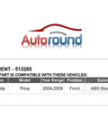 Compatability chart for 513265 Wheel Hub And Bearing Assembly Direct Fit For 2004 2009 Prius Front 5 Lug Non ABS Replacement