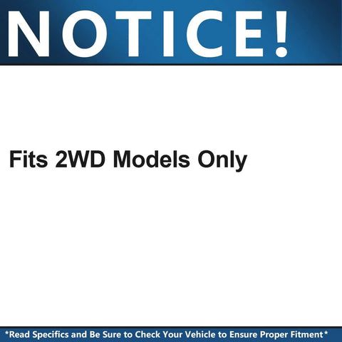 Notice sign stating 'Fits 2WD Models Only' with automotive fitment warning.