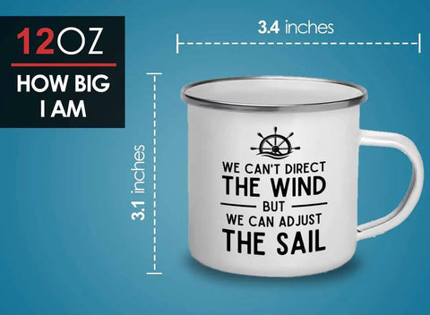Sailor Camper Mug 12oz We Can Adjust The Sail Great Gift For Boaters And Shipmates On The Go Morning Coffee Navy Themed Mug