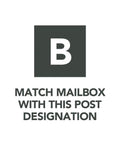 Match mailbox with post designation B sign