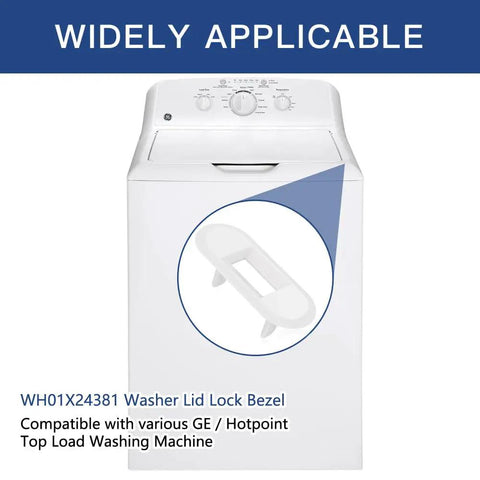 Washer Lid Lock Bezel For GE And Hotpoint Top Load Washing Machines Exact Fit Replacement Easy Install Durable Bezel replaces WH01X24381