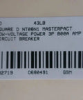 Square D NT08N1 Masterpact Low Voltage Power Circuit Breaker label showing specifications and barcode for 800A 3 Pole unit.