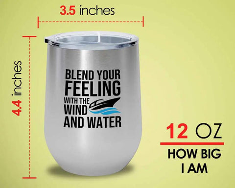 12 Oz Boating Wine Tumbler For Boaters Wind And Water Ready Stainless Steel Drinking Cup with measurement details