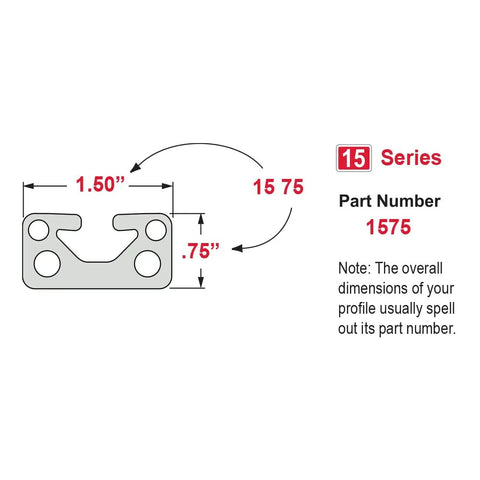 Hella Sturdy 1.5 By 0.75 Inch Clear Anodized Aluminum T Slot Extrusion Bar 15 Series part number 1575 with dimensions shown.