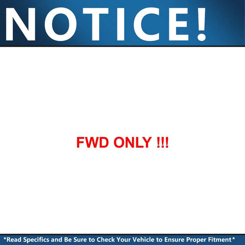 Notice sign stating 'FWD Only' related to 4 Pack Front And Rear Wheel Bearing Hubs For Nissan Altima 2007 To 2019 Maxima 2009 To 2019
