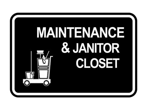 Classic Framed Maintenance And Janitor Closet Sign Black For Office Use Durable Plastic Construction With Strong Double Sided Foam Tape Easy Install No Fuss Clear Message For Quick Access Medium Size 1 Pack