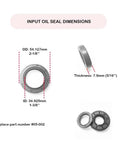 Beefed Up Rotary Cutter Gearbox Seal Set For 40HP And 50HP Units Input Seal Dimensions and Replacement Part #05-002