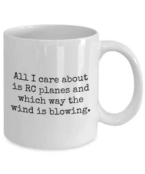 Radio Controlled Aircraft Coffee Mug Gift For RC Plane Enthusiasts And Hobbyists Who Live For The Sky All I Care About Is RC Planes Mug