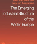 Emerging Industrial Landscape Across Wider Europe How EU Expansion And Radical Reforms Are Redefining Markets And Powering Economic Growth For Savvy Investors In A Game Changing Global Scene. book cover