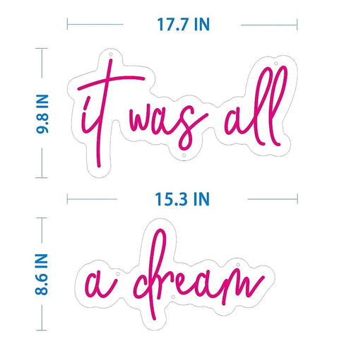 Pink LED Neon Sign Set It Was All A Dream For Bedroom Wall Decor Perfect For Weddings Parties Bars Clubs And Girl Rooms Two Word Signs In One Pack 18x10 And 15x9 Inches