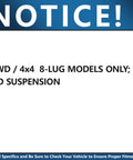 Notice sign for 4WD Front Wheel Bearing And Hub Assembly For Chevy Silverado Sierra 2500 HD 3500 Avalanche Suburban Yukon XL 2500 Hummer H2 Replacement For 4x4 Trucks And Everyday Driving with 8-lug, HD suspension requirements.