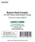 Five Eighth Inch Button Head Grease Coupler For High Volume Fittings With 3000 PSI Working Pressure And 4000 PSI Rating package label