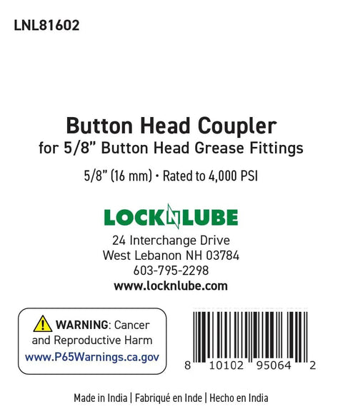 Five Eighth Inch Button Head Grease Coupler For High Volume Fittings With 3000 PSI Working Pressure And 4000 PSI Rating package label