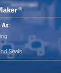 Grey Gasket Maker packaging on blue background; lists thermostat housing, water pumps, and intake manifold end seals