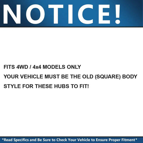 Notice sign indicating fitment for 4WD and 4x4 models, requiring old square body style for proper hub fit.