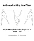 Kick Ass A-Clamp Locking Pliers Made From Tough Alloy Steel. Side view and front view, dimensions 6.89x2.28x1.65 inches.