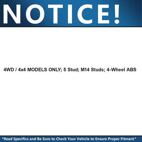 Notice for Heavy Duty Front Wheel Bearing Hubs Replacement For 2000 2001 2002 2003 Ford F150 4WD With 5 Stud M14 Studs And 4 Wheel ABS
