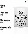 Sailor Coffee Mug 11oz White We Can Adjust The Sail Gift For Boat Lovers Crew Captain Navigation Marine Shipmate Deckhand