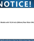 Notice for Rear Brake Kit With 10.24 Inch Rotors And Ceramic Pads For 2004 To 2008 Acura TSX And 2003 To 2007 Honda Accord Disc Brake Replacement Upgrade