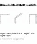 Diagram of Heavy Duty Stainless Steel L Bracket Shelf Support for Furniture Reinforcement and Floating Shelves, 5.9 x 3.9 Inch