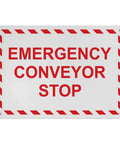 Built Tough Osha Emergency Conveyor Stop Sign Heavy Duty Weatherproof Plastic For Indoor Or Outdoor Use Uv Resistant Wall Mounted Industrial Safety Placard No Sweat Installation With Bold Warning Markings, 8x12 inches sign.