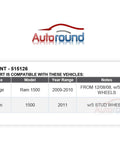 Compatibility chart for Pair Front Wheel Bearing And Hub Assembly For 2009 2010 2011 Ram 1500 5 Lug With ABS Replacement Front Hub