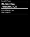 Cover of 'Industrial Automation' book on circuit design and components by David W. Pessen, text on black background.