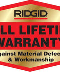 RIDGID full lifetime warranty badge against material defects and workmanship