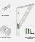 Stainless Steel Triangular Shelf Brackets For Wall Mounts Beefy Heavy Duty with smooth edges and mounting hardware
