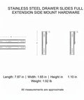Technical drawing of Full Extension Stainless Steel Side Mount Drawer Slides for Cabinets and Furniture, dimensions labeled
