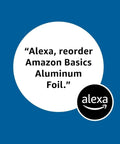 "Alexa, reorder Amazon Basics Aluminum Foil" command text on blue background next to Alexa logo.