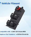 Acura MDX Front Left Driver Side Master Window Switch Power Control Button Direct Fit Plug And Play Replacement