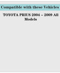 Text reads 'Compatible with these Vehicles TOYOTA PRIUS 2004 – 2009 All Models'. For Front Wheel Bearing And Hub Assembly For Toyota Prius 2004 Through 2009 5 Lug Premium Replacement With Durable 60 Steel Construction For A Quiet Smooth Ride And Reliable Performance.