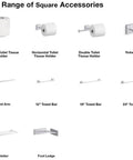 Square bathroom accessories including tissue holders, robe hook, towel bars, hotelier, foot ledge for modern décor.