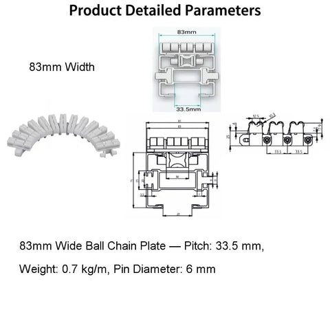 Detailed parameters of Heavy Duty Pom Ball Bearing Conveyor Chain Flexible Turning Roller Belt Modular Transfer Plate, 83mm width.