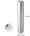 304 stainless steel round rod, solid shaft; side view, 305 mm (12 in) long, 19 mm (3/4 in) diameter