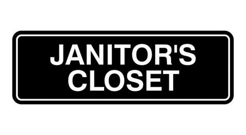 Standard Black Janitor's Closet Sign With Adhesive Tape For Easy Stick On Mounting, Durable Wall Signage With Clear Engraved Message, No Drilling Needed, Medium 1 Pack